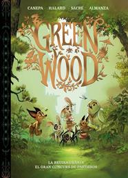 Green Wood. La bruixa Urània i el gran concurs de pastissos | N0425-OTED23 | Barbara Canepa, Anais Halard, Florent Sacré, Giovanni Rigano | Terra de Còmic - Tu tienda de cómics online especializada en cómics, manga y merchandising