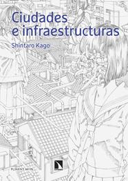 Ciudades e infraestructuras | N0224-OTED32 | Shintaro Kago | Terra de Còmic - Tu tienda de cómics online especializada en cómics, manga y merchandising
