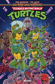 Teenage Mutant Ninja Turtles – Las Aventuras Animadas Vol. 1 | N1025-OTED11 | Erik Burnham y Tim Lattie  | Terra de Còmic - Tu tienda de cómics online especializada en cómics, manga y merchandising