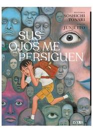 Sus ojos me persiguen | N0526-IVR01 | Tonari Soshichi, Junji Ito | Terra de Còmic - Tu tienda de cómics online especializada en cómics, manga y merchandising