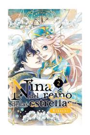 Nina del reino de las estrellas 02 | N0223-ARE07 | Rikachi | Terra de Còmic - Tu tienda de cómics online especializada en cómics, manga y merchandising