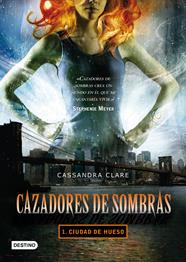 Ciudad de hueso. Cazadores de sombras 1 | N0322-LIB01 | Cassandra Clare | Terra de Còmic - Tu tienda de cómics online especializada en cómics, manga y merchandising