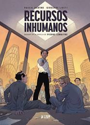 Recursos inhumanos. Basado en la novela de Pierre Lemaitre | N0226-YER06 | Pascal Bertho, Giuseppe Liotti | Terra de Còmic - Tu tienda de cómics online especializada en cómics, manga y merchandising