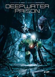 Deepwater Prison (Edicion Integral) | N0717-YER02 | Stefano Raffaele, Christophe Bec | Terra de Còmic - Tu tienda de cómics online especializada en cómics, manga y merchandising