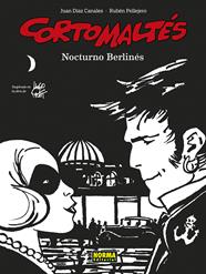 Corto Maltés 16. Nocturno Berlinés (B/N) | N1022-NOR22 | Juan Díaz Canales, Rubén Pellejero | Terra de Còmic - Tu tienda de cómics online especializada en cómics, manga y merchandising
