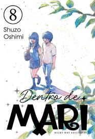 Dentro de Mari, Vol.8 | N0725-MILK08 | Shuzo Oshimi | Terra de Còmic - Tu tienda de cómics online especializada en cómics, manga y merchandising