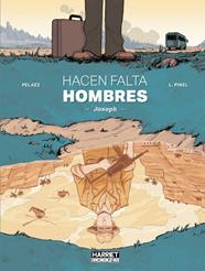 Hacen falta hombres | N0920-OTED019 | Philippe Pelaez, Victor L. Pinel | Terra de Còmic - Tu tienda de cómics online especializada en cómics, manga y merchandising