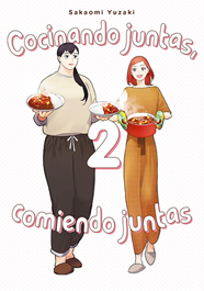 Cocinando juntas, comiendo juntas 02 | N0224-OTED02 | Sakaomi Yuzaki | Terra de Còmic - Tu tienda de cómics online especializada en cómics, manga y merchandising