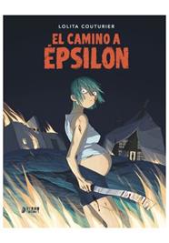 El camino a Epsilon | N0525-YER04 | Lolita Couturier | Terra de Còmic - Tu tienda de cómics online especializada en cómics, manga y merchandising