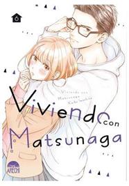Viviendo con Matsunaga 06 | N0624-ARE17 | Keiko Iwashita | Terra de Còmic - Tu tienda de cómics online especializada en cómics, manga y merchandising