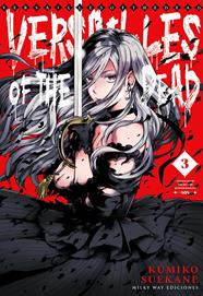 Versailles of the Dead, Vol. 3 | N0224-MILK12 | Kumiko Suekane | Terra de Còmic - Tu tienda de cómics online especializada en cómics, manga y merchandising