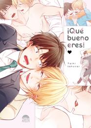 ¡Que bueno eres! | N0724-ARE05 | Taiki Sakurai | Terra de Còmic - Tu tienda de cómics online especializada en cómics, manga y merchandising