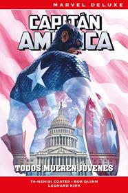 Marvel Deluxe. Capitán América de Ta-Nehisi Coates 2. Todos mueren jóvenes | N1223-PAN36 | Leonard Kirk, Jason Masters, Ta-Nehisi Coates, Bob Quinn | Terra de Còmic - Tu tienda de cómics online especializada en cómics, manga y merchandising