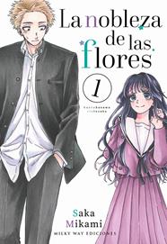 La nobleza de las flores, Vol. 1 | N0424-MILK01 | Saka Mikami | Terra de Còmic - Tu tienda de cómics online especializada en cómics, manga y merchandising