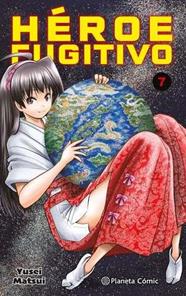 Héroe Fugitivo nº 07 | N0524-PLA12 | Yusei Matsui | Terra de Còmic - Tu tienda de cómics online especializada en cómics, manga y merchandising
