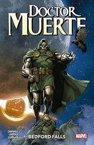 Doctor Muerte 2. Bedford Falls | N0421-PAN16 | Christopher Cantwell, Salvador Larroca | Terra de Còmic - Tu tienda de cómics online especializada en cómics, manga y merchandising