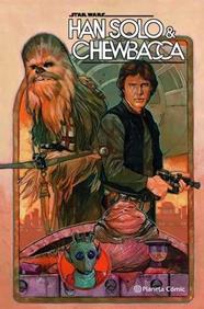 Star Wars. Han Solo y Chewbacca nº 01 | N0323-PLA14 | Marc Guggenheim, AA. VV. | Terra de Còmic - Tu tienda de cómics online especializada en cómics, manga y merchandising