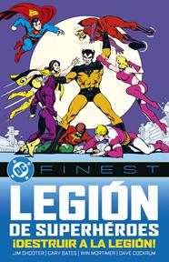DC Finest. La Legión de los Superhéroes: ¡Destruir a la Legión! | N0625-PAN05 | E. Nelson Bridwell, Cary Bates, Win Mortimer, George Tuska, Jim Shooter, Dave Cockrum | Terra de Còmic - Tu tienda de cómics online especializada en cómics, manga y merchandising