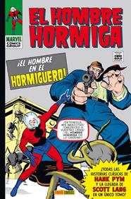 Marvel Gold. El Hombre Hormiga. ¡El hombre en el hormiguero! | N0615-PAN02 | Stan Lee, Jack Kirby, Larry Lieber, Mike Friedrich, Herb Trimpe, David Michelinie, John Byrne y otros | Terra de Còmic - Tu tienda de cómics online especializada en cómics, manga y merchandising