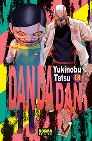 Dan da dan 18 | N1225-NOR36 | Yukinobu Tatsu | Terra de Còmic - Tu tienda de cómics online especializada en cómics, manga y merchandising