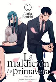 La maldición de primavera, Vol. 1 | N0423-MILK01 | Asuka Konishi | Terra de Còmic - Tu tienda de cómics online especializada en cómics, manga y merchandising
