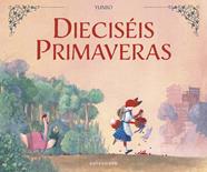 Dieciséis primaveras | N0224-NOR13 | Yunbo | Terra de Còmic - Tu tienda de cómics online especializada en cómics, manga y merchandising