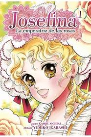 Josefina: La emperatriz de las rosas 01 | N0321-OTED09 | Yumiko Igarashi, Kaoru Ochiai | Terra de Còmic - Tu tienda de cómics online especializada en cómics, manga y merchandising