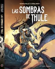 Las sombras de Thule | N0424-OTED21 | Patrick Mallet, Lionel Marty | Terra de Còmic - Tu tienda de cómics online especializada en cómics, manga y merchandising