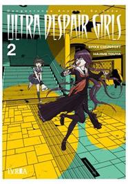 Danganronpa another episode ultra despair girls 02 | N0423-IVR011 | Spike Chunsoft, Kuroki Q | Terra de Còmic - Tu tienda de cómics online especializada en cómics, manga y merchandising