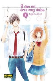 Y aun asi, eres muy dulce 01 | N0922-NOR11 | Kujira Anan | Terra de Còmic - Tu tienda de cómics online especializada en cómics, manga y merchandising