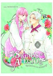 Signos de afecto 06 | N0723-ARE17 | Suu Morishita | Terra de Còmic - Tu tienda de cómics online especializada en cómics, manga y merchandising