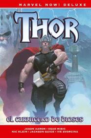 Marvel Now! Deluxe. Thor de Jason Aaron 1. El carnicero de dioses | N0418-PAN41 | Jason Aaron, Nic Klein, Esad Ribic, Butch Guice | Terra de Còmic - Tu tienda de cómics online especializada en cómics, manga y merchandising