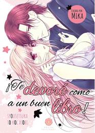 ¡Te devoré como a un buen libro! | N0822-OTED09 | Mika | Terra de Còmic - Tu tienda de cómics online especializada en cómics, manga y merchandising
