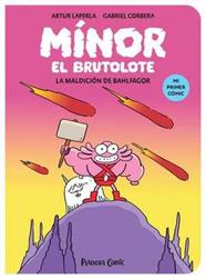 Mínor el Brutolote nº 01. La maldición de Bahlfagor | N1023-PLA04 | Artur Laperla, Gabriel Corbera | Terra de Còmic - Tu tienda de cómics online especializada en cómics, manga y merchandising
