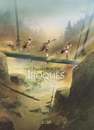 Iroques | N0726-YER04 | Patrick Prugne | Terra de Còmic - Tu tienda de cómics online especializada en cómics, manga y merchandising