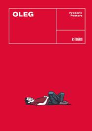 Oleg | N0421-AST05 | Frederik Peeters | Terra de Còmic - Tu tienda de cómics online especializada en cómics, manga y merchandising