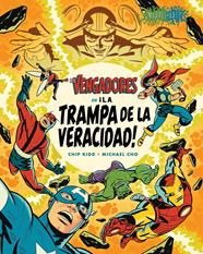 Los Vengadores: ¡La trampa de la veracidad! | N1125-PAN94 | Chip Kidd, Michael Cho | Terra de Còmic - Tu tienda de cómics online especializada en cómics, manga y merchandising