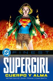 DC Finest. Supergirl. Cuerpo y alma | N0526-PAN78 | Gary Frank, Tom Peyer, Chuck Dixon, Peter David | Terra de Còmic - Tu tienda de cómics online especializada en cómics, manga y merchandising
