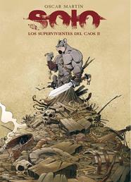 Solo. Los supervivientes del Caos 02 | N0421-OTED01 | Oscar Martin | Terra de Còmic - Tu tienda de cómics online especializada en cómics, manga y merchandising