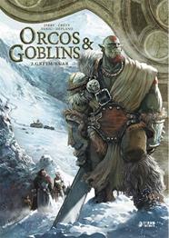 Orcos y Goblins 02: Gri'im/ Sa'ar | N0221-YER02 | Jean Luc Istin, Sylvain Cordurie, Diogo Saito, Giovanni Lorusso | Terra de Còmic - Tu tienda de cómics online especializada en cómics, manga y merchandising