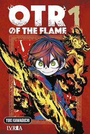 Otr of the flame 01 | N0526-IVR14 | Yuki Kawaguchi | Terra de Còmic - Tu tienda de cómics online especializada en cómics, manga y merchandising