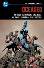 DC Compact. DCeased | N1026-PAN59 | Laura Braga, Trevor Hairsine, Darick Robertson, James Harren, Tom Taylor | Terra de Còmic - Tu tienda de cómics online especializada en cómics, manga y merchandising