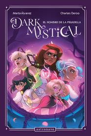 Dark Mystical 3. Novela | N0625-NOR01 | Marta Alvarez, Charles Deroo | Terra de Còmic - Tu tienda de cómics online especializada en cómics, manga y merchandising