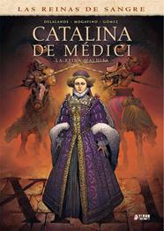 Catalina de Médici | N1120-YER02 | Arnaud Delalande, Simona Bogavino, Carlos Gomez | Terra de Còmic - Tu tienda de cómics online especializada en cómics, manga y merchandising