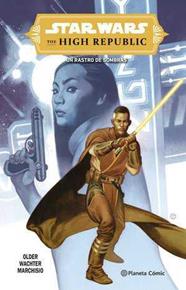 Star Wars. The High Republic: Un rastro de sombras | N0223-PLA13 | Cavan Scott | Terra de Còmic - Tu tienda de cómics online especializada en cómics, manga y merchandising