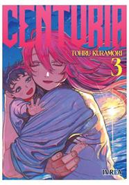 Centuria 03 | N1025-IVR03 | Tohru Kuramori | Terra de Còmic - Tu tienda de cómics online especializada en cómics, manga y merchandising