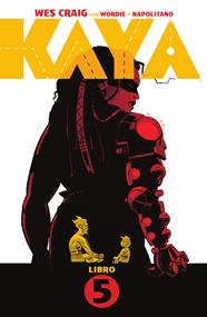 Kaya 05. Kaya y la mina de esclavos 7 | N0926-NOR48 | Wes Craig, Jason Wordie | Terra de Còmic - Tu tienda de cómics online especializada en cómics, manga y merchandising