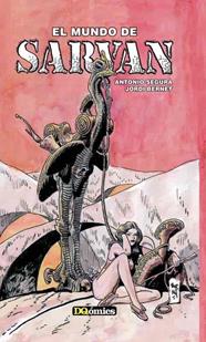 El mundo de Sarvan | N0122-OTED09 | Jordi Bernet, Antonio Segura | Terra de Còmic - Tu tienda de cómics online especializada en cómics, manga y merchandising