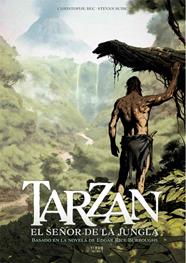 Tarzán, el señor de la jungla 01 | N0721-YER01 | Stevan Subic, Christophe Bec | Terra de Còmic - Tu tienda de cómics online especializada en cómics, manga y merchandising