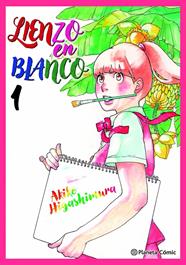 Lienzo en blanco nº 01/05 | N1125-PLA32 | Akiko Higashimura | Terra de Còmic - Tu tienda de cómics online especializada en cómics, manga y merchandising